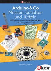 Cover von Arduino & Co - Messen, Schalten und Tüfteln