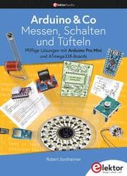 Cover von Arduino & Co - Messen, Schalten und Tüfteln