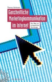 Cover von Ganzheitliche Marketingkommunikation im Internet