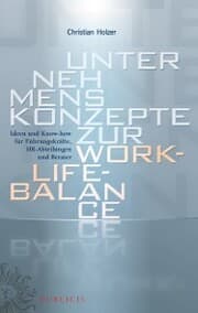 Cover von Unternehmenskonzepte zur Work-Life-Balance Ideen und Know-how für Fuhrungskrafte