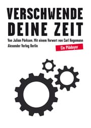 Cover von Verschwende Deine Zeit