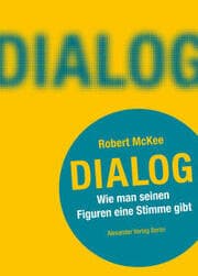 Cover von DIALOG. Wie man seinen Figuren eine Stimme gibt