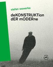Cover von Stefan Wewerka - DeKONSTRUKTion dER mODERne