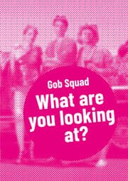 Cover von Gob Squad - What are you looking at?