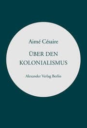 Cover von Über den Kolonialismus