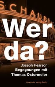 Cover von Wer da? Begegnungen mit Thomas Ostermeier
