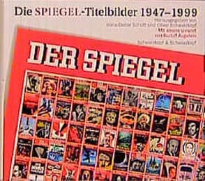 Cover von Die SPIEGEL-Titelbilder 1947-1999