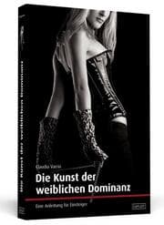 Cover von Die Kunst der weiblichen Dominanz