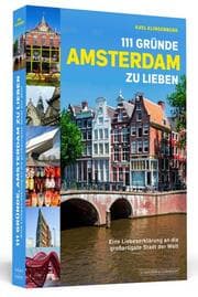 Cover von 111 Gründe, Amsterdam zu lieben