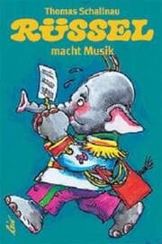 Cover von Rüssel macht Musik