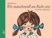 Cover von Wer mäuschenstill am Bache sitzt