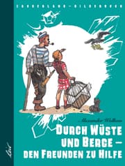 Cover von Durch Wüste und Berge - den Freunden zu Hilfe