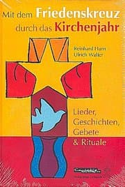 Cover von Mit dem Friedenskreuz durch das Kirchenjahr