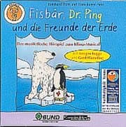 Cover von Eisbär, Dr.Ping und die Freunde der Erde