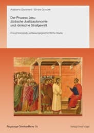 Cover von Der Prozess Jesu - Jüdische Justizautonomie und römische Strafgewalt
