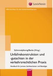 Cover von Unfallrekonstruktion und- gutachten in der verkehrsrechtlichen Praxis