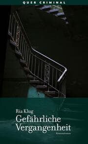 Cover von Gefährliche Vergangenheit