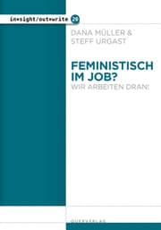 Cover von Feministisch im Job? Wir arbeiten dran!
