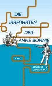 Cover von Die Irrfahrten der Anne Bonnie