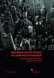 Cover von Karl Marx und die Geburt der modernen Gesellschaft