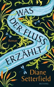 Cover von Was der Fluss erzählt