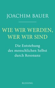 Cover von Wie wir werden, wer wir sind