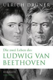 Cover von Die zwei Leben des Ludwig van Beethoven