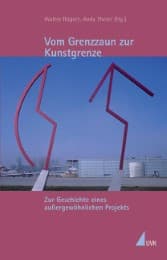 Cover von Vom Grenzzaun zur Kunstgrenze