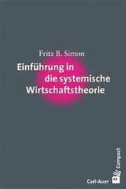 Cover von Einführung in die systemische Wirtschaftstheorie