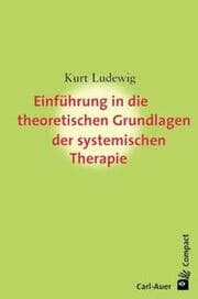 Cover von Einführung in die theoretischen Grundlagen der systemischen Therapie
