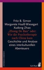 Cover von 'Zhong De Ban' oder: Wie die Psychotherapie nach China kam