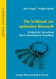 Cover von Die Schlüssel zur optimalen Bürowelt.
