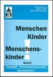 Cover von Menschen - Kinder - Menschenskinder. Erziehungswissenschaft in der Sekundarstufe 1 / Menschen - Kinder - Menschenskinder. Erziehungswissenschaft in der Sekundarstufe 1 Band 2