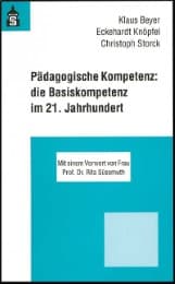 Cover von Pädagogische Kompetenz: die Basiskompetenz im 21. Jahrhundert