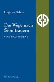 Cover von Die Wege nach Sion trauern