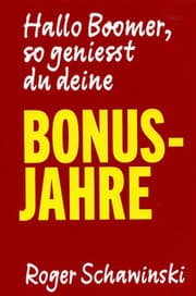 Cover von Hallo Boomer, so geniesst du deine BONUS-JAHRE