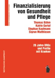 Cover von Finanzialisierung von Gesundheit und Pflege