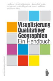 Cover von Visualisierung Qualitativer Geographien