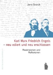 Cover von Karl Marx, Friedrich Engels - neu ediert und neu erschlossen