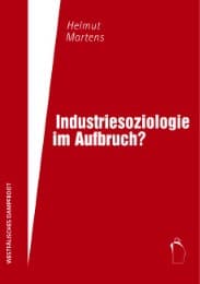 Cover von Industriesoziologie im Aufbruch?