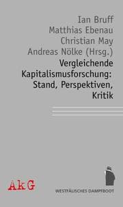 Cover von Vergleichende Kapitalismusforschung: Stand, Perspektiven, Kritik