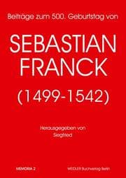Cover von Beiträge zum 500. Geburtstag von Sebastian Franck (1499-1542)