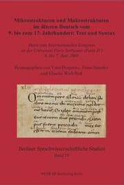 Cover von Mikrostrukturen und Makrostrukturen im älteren Deutsch vom 9. bis zum 17. Jahrhundert: Text und Syntax