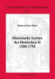 Cover von Historische Syntax des Deutschen II: 1300-1750