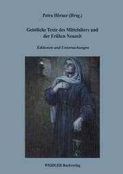 Cover von Geistliche Texte des Mittelalters und der Frühen Neuzeit