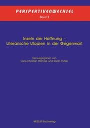 Cover von Inseln der Hoffnung - Literarische Utopien in der Gegenwart