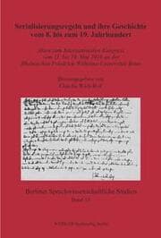 Cover von Serialisierungsregeln und ihre Geschichte vom 8. bis zum 19. Jahrhundert