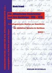 Cover von Die Mitauischen Nachrichten und ihre Nachfolger 1766-1810