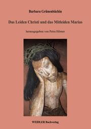 Cover von Das Leiden Christi und das Mitleiden Marias