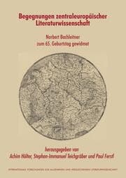 Cover von Begegnungen zentraleuropäischer Literaturwissenschaft